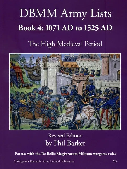DBMM Army Lists: Book 4 The High Medieval Period 1071 AD to 1525 AD - Paperback