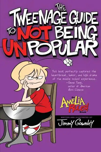 The Tweenage Guide to Not Being Unpopular - Paperback