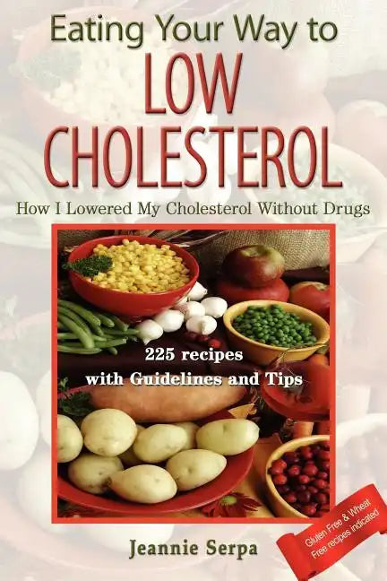 Eating Your Way to Low Cholesterol - Paperback