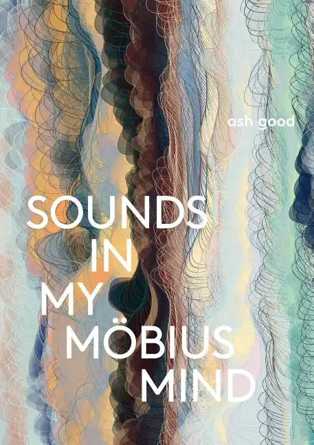 sounds in my möbius mind - Paperback