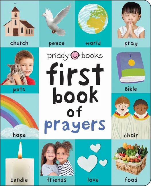 First 100: First Book of Prayers - Board Book