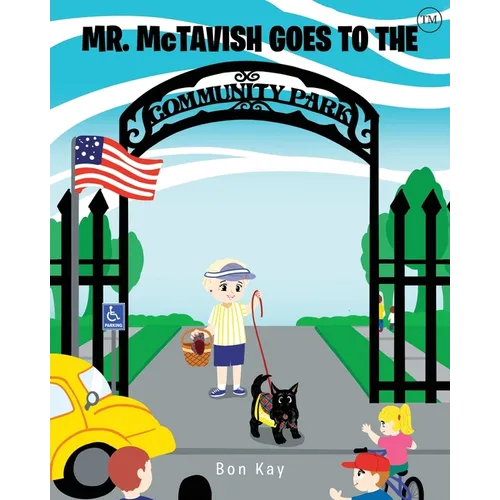 Mr. McTavish: Goes to The Community Park - Paperback