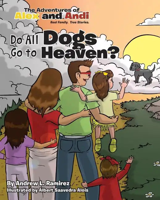 Do All Dogs Go To Heaven? - Paperback