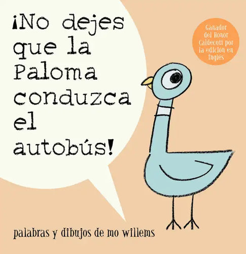 ¡No Dejes Que La Paloma Conduzca El Autobus! = Do Not Let the Pigeon Drive the Bus! - Paperback
