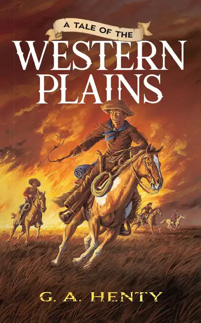 A Tale of the Western Plains - Paperback