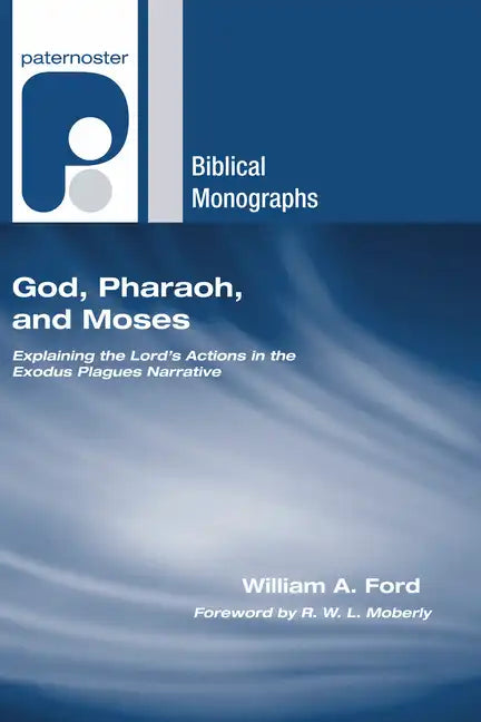 God, Pharaoh, and Moses - Hardcover