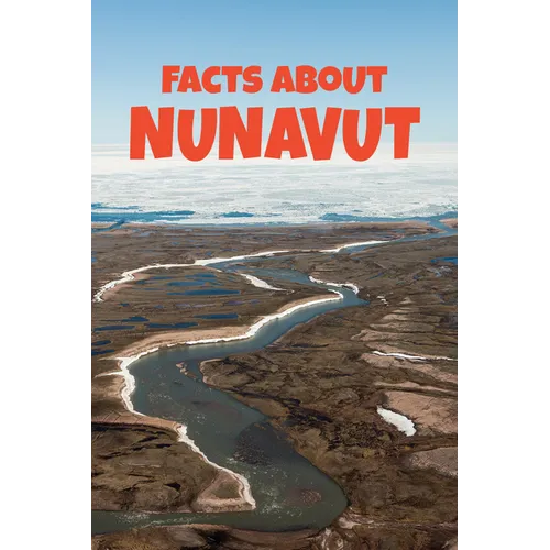 Facts about Nunavut: English Edition - Paperback