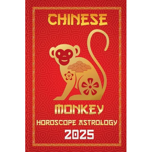 Monkey Chinese Horoscope 20025 - Paperback