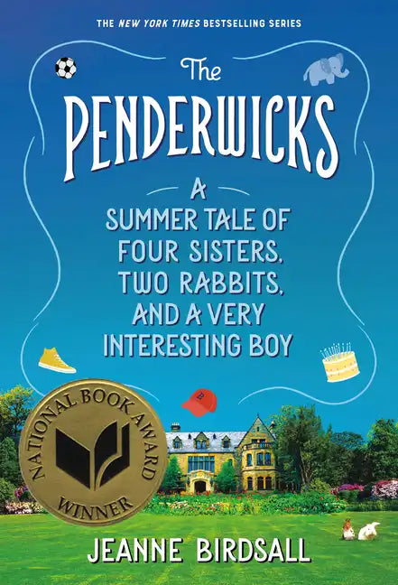 The Penderwicks: A Summer Tale of Four Sisters, Two Rabbits, and a Very Interesting Boy - Paperback