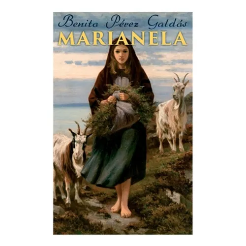 Marianela: Historical Romance - Paperback