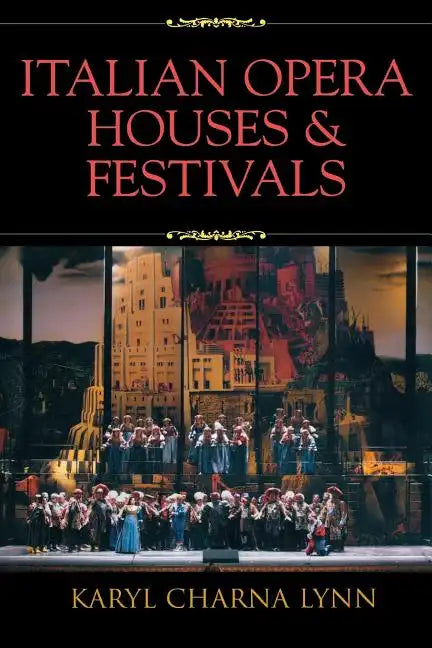 Italian Opera Houses and Festivals - Paperback