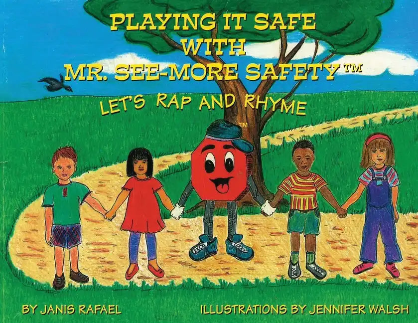 Playing It Safe With Mr. See-More Safety --- Let's Rap and Rhyme - Paperback