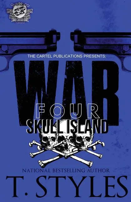 War 4: Skull Island (The Cartel Publications Presents) - Paperback