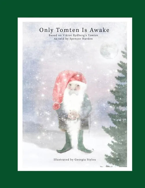 Only Tomten Is Awake - Paperback