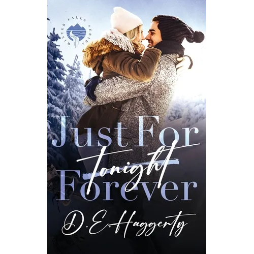 Just For Forever: a surprise pregnancy small town romantic comedy - Paperback