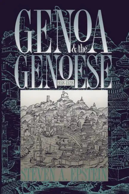 Genoa and the Genoese, 958-1528 - Paperback
