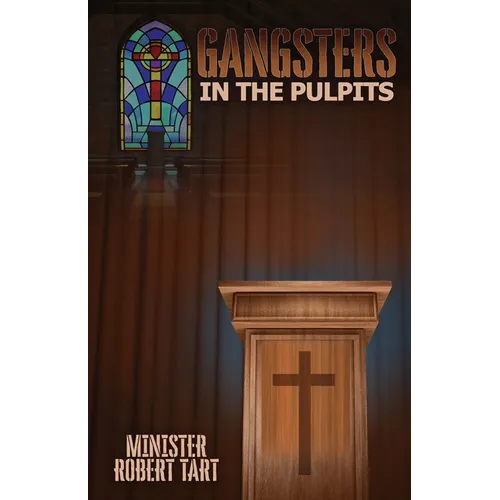 Gangsters in the Pulpits - Paperback
