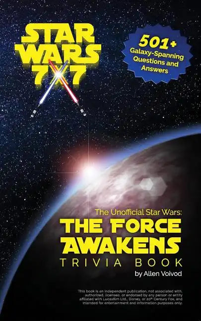 The Unofficial Star Wars: The Force Awakens Trivia Book - Paperback