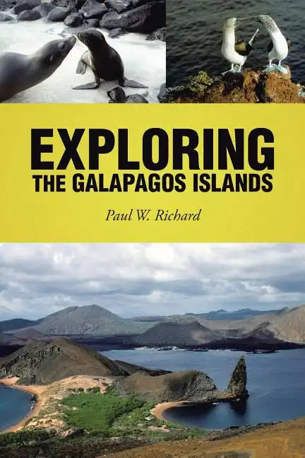 Exploring the Galapagos Islands - Paperback