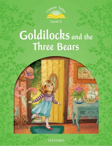 Classic Tale: Level 3: Goldilocks and the Three Bears - Paperback