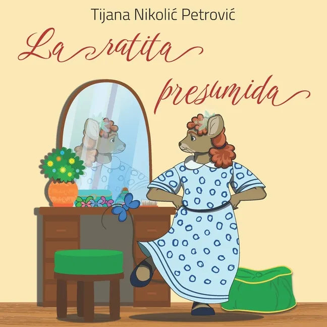 La ratita presumida: Libro infantil ilustrado - Paperback