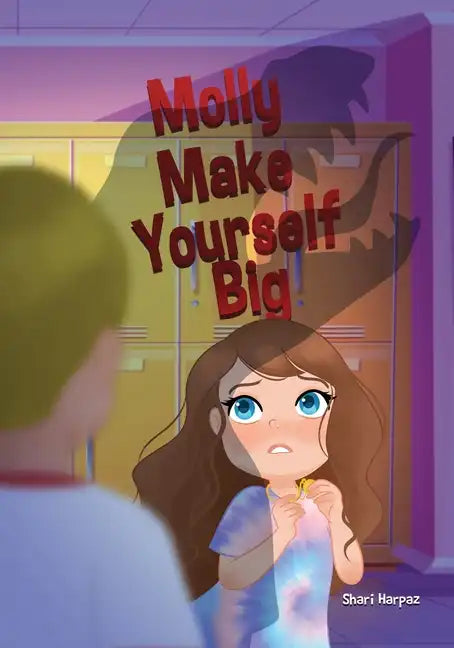 Molly Make Yourself Big - Paperback