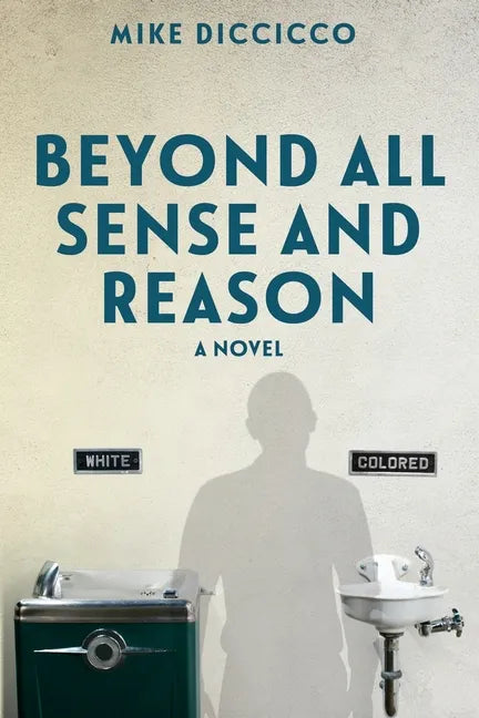 Beyond All Sense and Reason - Paperback