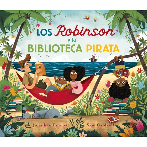 Los Robinson Y La Biblioteca Pirata - Hardcover