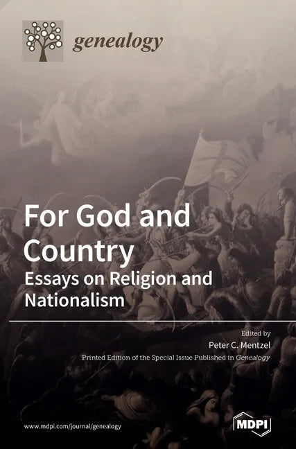 For God and Country: Essays on Religion and Nationalism - Hardcover