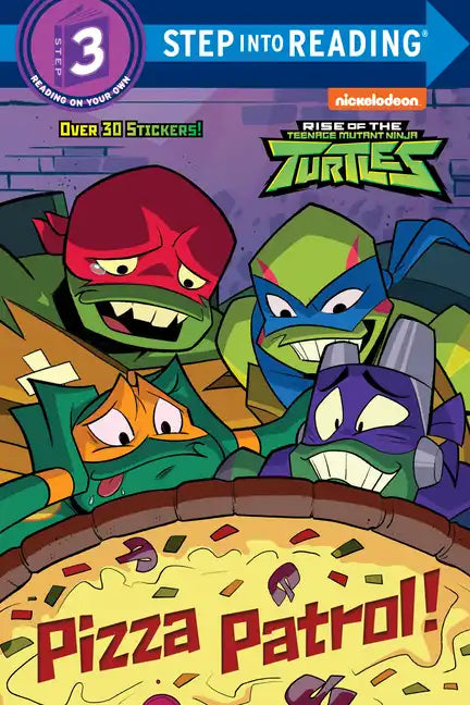 Pizza Patrol! (Rise of the Teenage Mutant Ninja Turtles) - Paperback