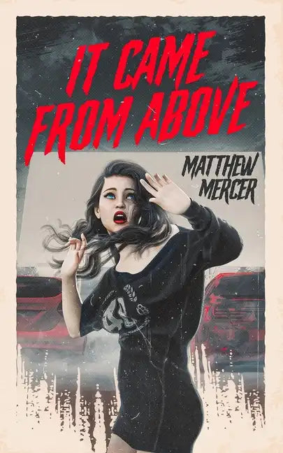It Came From Above - Paperback