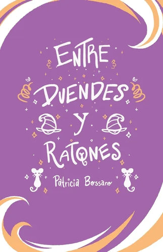 Entre Duendes Y Ratones - Paperback