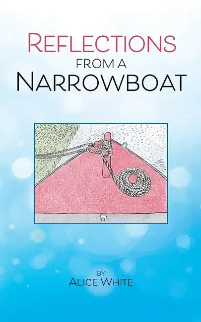 Reflections From A Narrowboat - Paperback