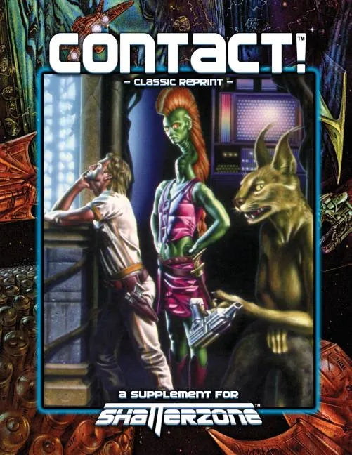 Contact! (Classic Reprint): A Supplement for Shatterzone - Paperback