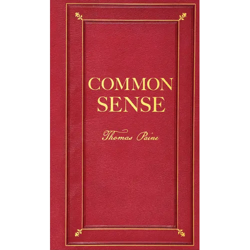 Common Sense (Deluxe, Hardbound Edition) - Hardcover