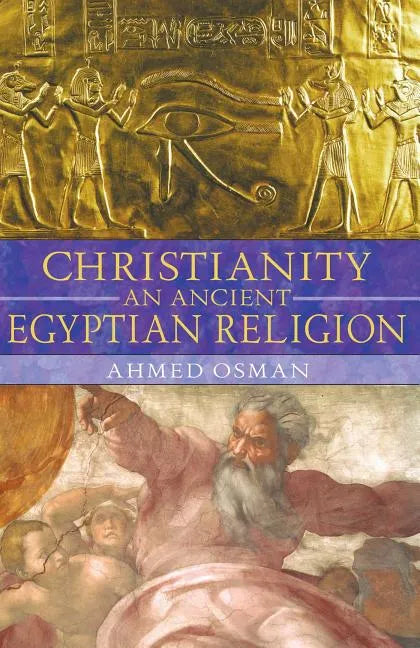 Christianity: An Ancient Egyptian Religion - Paperback