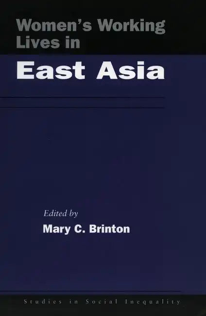 Women's Working Lives in East Asia - Paperback