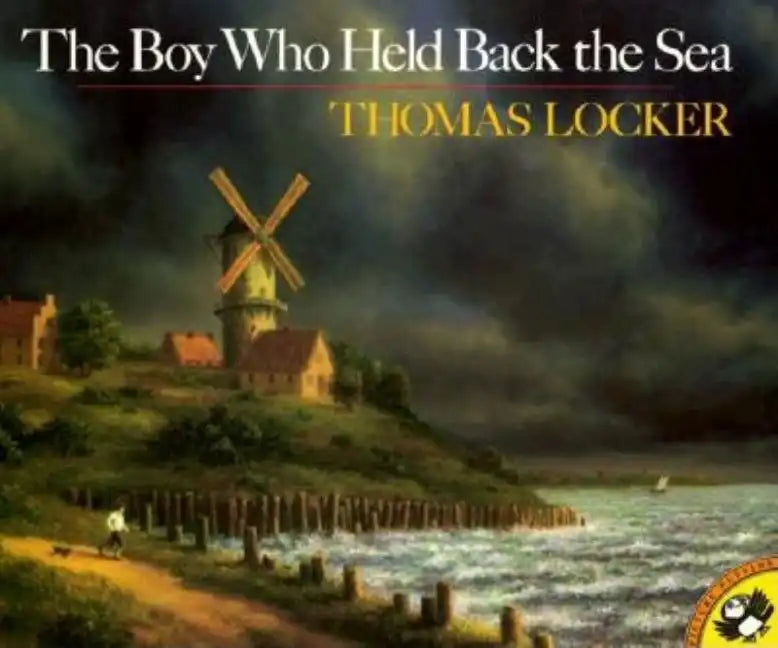 The Boy Who Held Back the Sea - Paperback