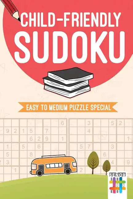 Child-Friendly Sudoku Easy to Medium Puzzle Special - Paperback