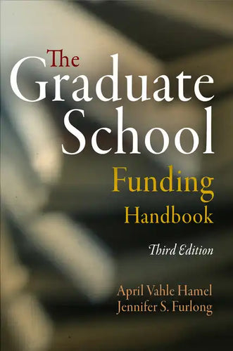The Graduate School Funding Handbook - Paperback
