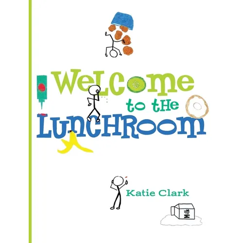 Welcome to the Lunchroom - Hardcover