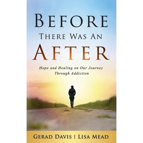 Before There Was An After - Hardcover