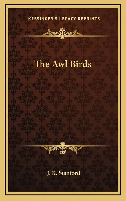 The Awl Birds - Hardcover