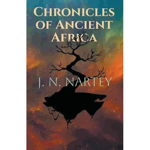 Chronicles of Ancient Africa - Paperback