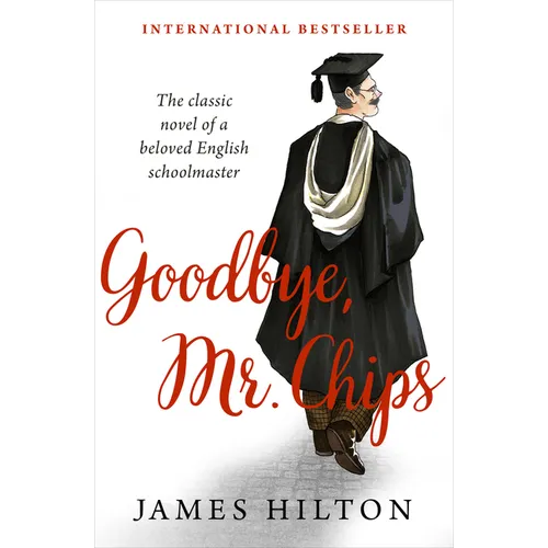 Goodbye, Mr. Chips - Paperback