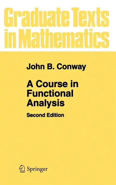 A Course in Functional Analysis - Hardcover