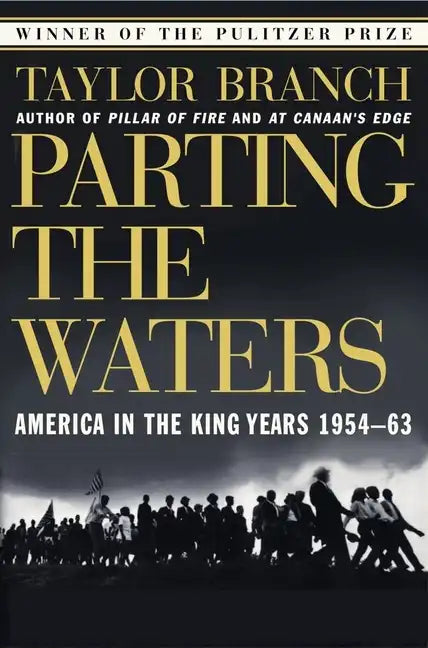 Parting the Waters: America in the King Years 1954-63 - Paperback