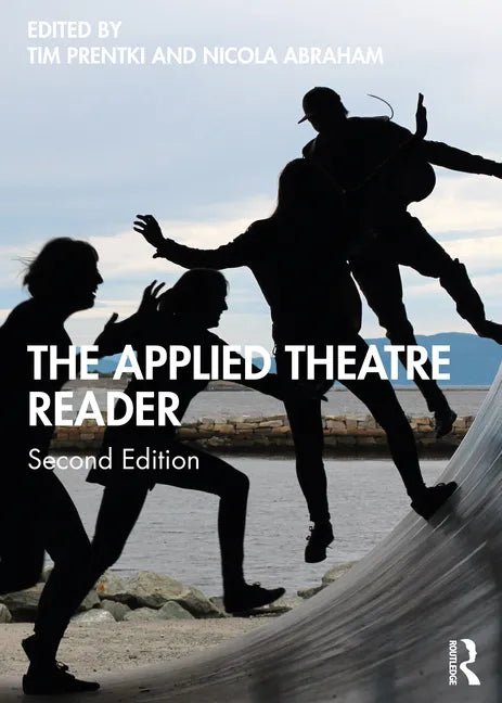 The Applied Theatre Reader - Paperback