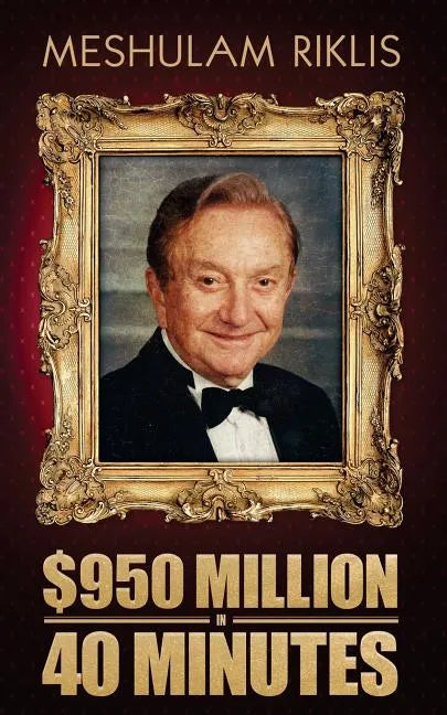 $950 Million in 40 Minutes - Paperback