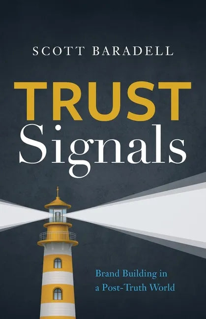 Trust Signals: Brand Building in a Post-Truth World - Paperback